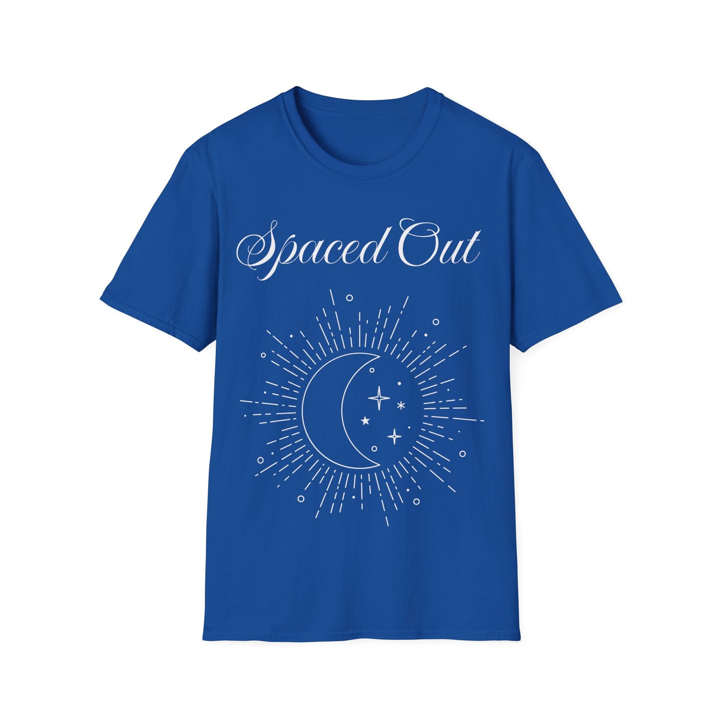 Spaced Out ~ Unisex Softstyle T-Shirt, White Text, Chilling In the Stars, Lounging On the Moon, It's Calm Up Here, Take a Break From Earth